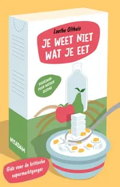 Omslag van je weet niet wat je eet