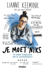 Omslag van Je moet (bijna) niks