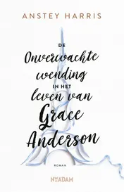 Omslag van De onverwachte wending in het leven van Grace Anderson