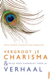 Omslag van Vergroot je charisma & krijg meer aandacht voor je verhaal