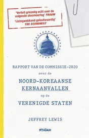 Omslag van Rapport van de Commissie-2020 over de Noord-Koreaanse kernaanvallen op de Verenigde Staten