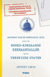 Omslag van Rapport van de Commissie-2020 over de Noord-Koreaanse kernaanvallen op de Verenigde Staten