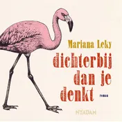 Omslag van Dichterbij dan je denkt