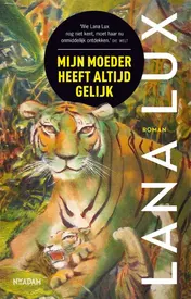 Omslag van Mijn moeder heeft altijd gelijk