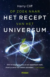 Omslag van Op zoek naar het recept van het universum