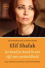 Omslag van Zo houd je moed in een tijd van verdeeldheid