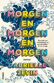 Omslag van Morgen en morgen en morgen