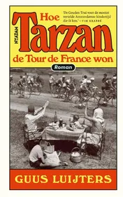 Omslag van Hoe Tarzan de Tour de France won