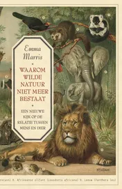 Omslag van Waarom wilde natuur niet meer bestaat