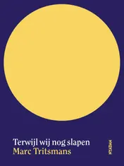 Omslag van Terwijl wij nog slapen