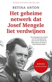 Omslag van Het geheime netwerk dat Josef Mengele liet verdwijnen