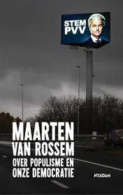 Omslag van Maarten van Rossem over populisme en onze democratie