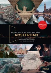 Omslag van Het verhaal van Nederland - Amsterdam
