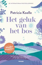 Omslag van Het geluk van het bos