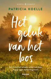 Omslag van Het geluk van het bos