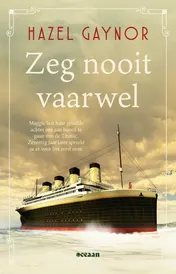Omslag van Zeg nooit vaarwel