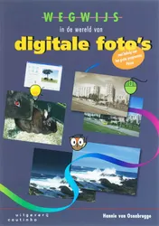Omslag van Wegwijs in de wereld van digitale foto's