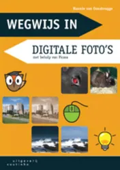 Omslag van Wegwijs in digitale foto's