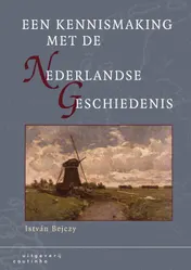Omslag van Een kennismaking met de Nederlandse geschiedenis