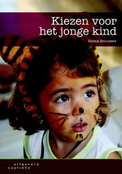 Omslag van Kiezen voor het jonge kind