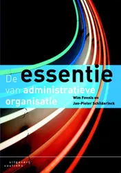 Omslag van De essentie van administratieve organisatie