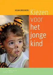 Omslag van Kiezen voor het jonge kind