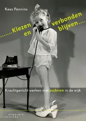 Omslag van Kiezen en verbonden blijven
