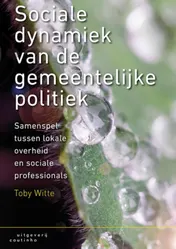 Omslag van Sociale dynamiek van de gemeentelijke politiek