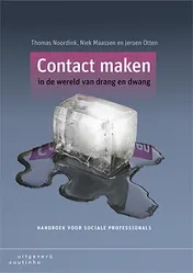 Omslag van Contact maken in de wereld van drang en dwang