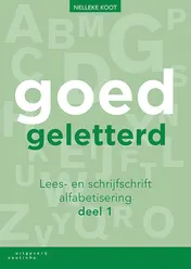 Omslag van Goedgeletterd - lees- en schrijfschrift alfabetisering - deel 1
