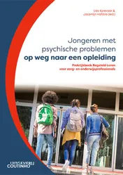 Omslag van Jongeren met psychische problemen op weg naar een opleiding
