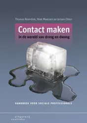 Omslag van Contact maken in de wereld van drang en dwang