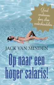 Omslag van Op naar een hoger salaris!