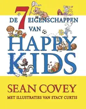 Omslag van De zeven eigenschappen van Happy Kids