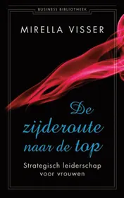 Omslag van De zijderoute naar de top