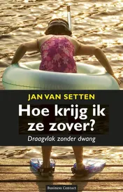 Omslag van Hoe krijg ik ze zover?