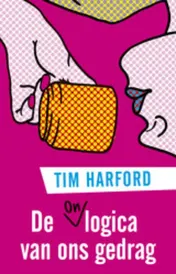 Omslag van De onlogica van ons gedrag