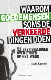 Omslag van Waarom goede mensen soms de verkeerde dingen doen