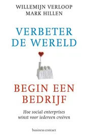 Omslag van Verbeter de wereld, begin een bedrijf