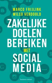 Omslag van Zakelijke doelen bereiken met social media