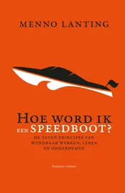 Omslag van Hoe word ik een speedboot?