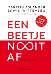 Omslag van Een beetje nooit af- 3 exemplaren. Ook los verkrijgbaar onder ISBN:9789047009702)
