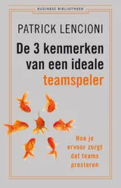 Omslag van De 3 kenmerken van een ideale teamspeler