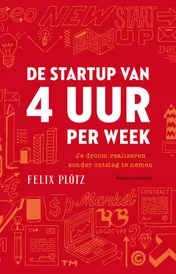 Omslag van De startup van 4 uur per week