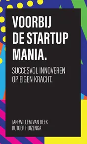 Omslag van Voorbij de startup mania