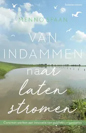 Omslag van Van indammen naar laten stromen