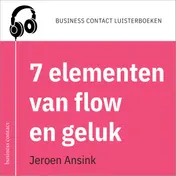 Omslag van De 7 elementen van flow en geluk