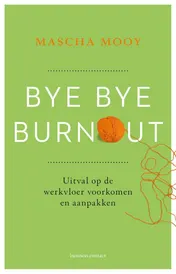 Omslag van Bye Bye Burnout