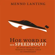 Omslag van Hoe word ik een speedboot?