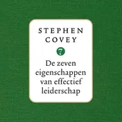 Omslag van De zeven eigenschappen van effectief leiderschap
